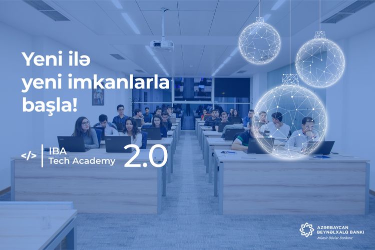 "IBA Tech" Akademiyası ikinci qəbul proqramına start verib