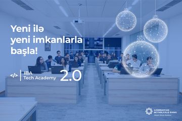"IBA Tech" Akademiyası ikinci qəbul proqramına start verib