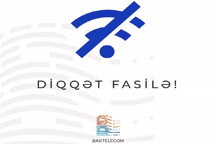Bakıda "simsiz rabitə” xidmətinin göstərilməsində fasilələr yaranacaq