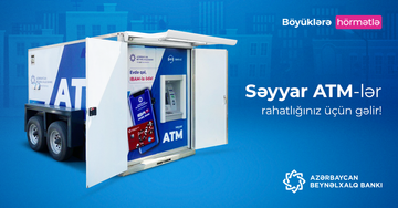 <font color=red>®</font> Azərbaycan Beynəlxalq Bankından  səyyar bankomatlar layihəsi