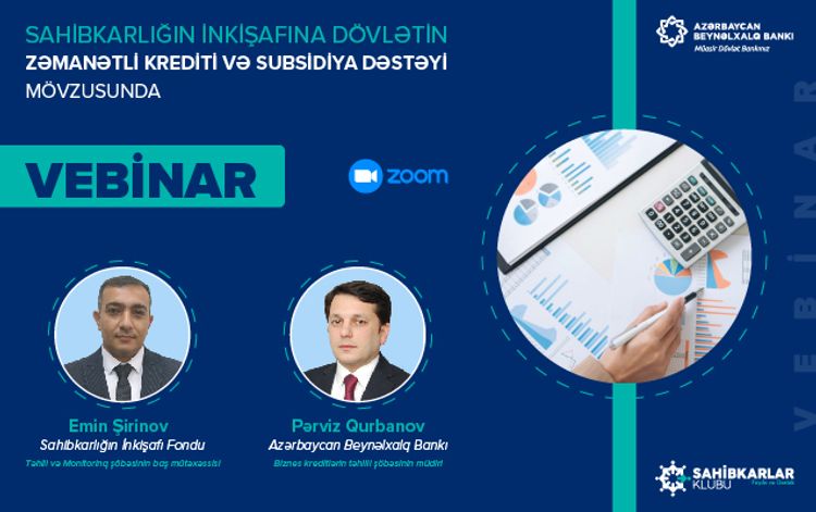 Pandemiyadan zərər çəkmiş sahibkarlara Azərbaycan Beynəlxalq Bankından güzəştli kredit