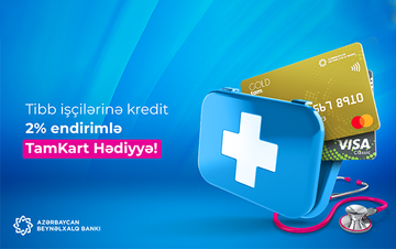 <font color=red>®</font> Tibb işçiləri üçün güzəştlər!