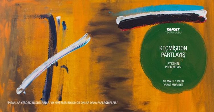 "Yarat"da "Keçmişdən partlayış" olacaq 