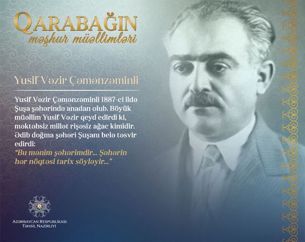  "Qarabağın məşhur müəllimləri" - Yusif Vəzir Çəmənzəminli