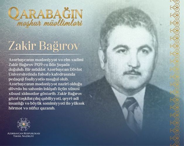 "Qarabağın məşhur müəllimləri" - Zakir Bağırov