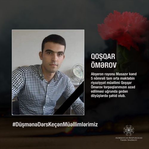 Şəhid riyaziyyat müəllimi Qoşqar Ömərov - FOTO