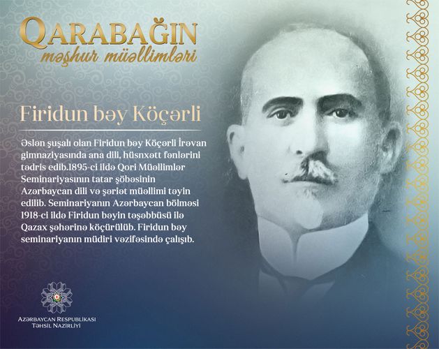  "Qarabağın məşhur müəllimləri" - Firidun bəy Köçərli