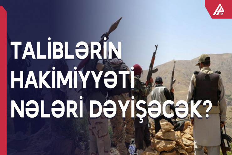 İlqar Əlfioğlu ilə gündəm: taliblər əslində kimdir? -VİDEO 