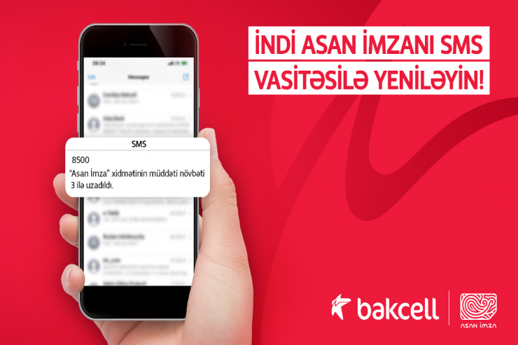 "Bakcell" abunəçiləri üçün “Asan İmza”nı SMS vasitəsilə yeniləmək imkanı