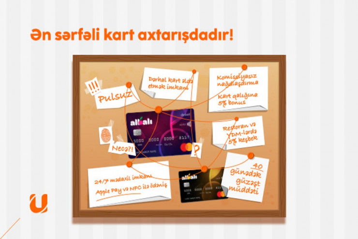 "Unibank" kartını almaq üçün azı 8 səbəbiniz var
