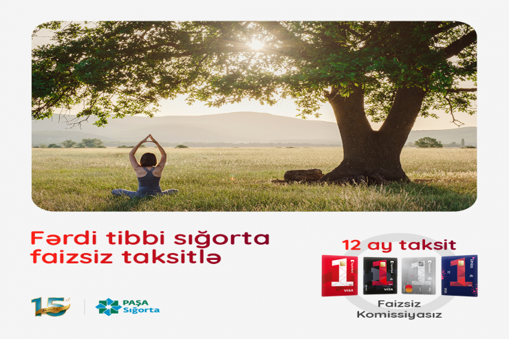 BirKart sahibləri PAŞA Sığortadan olan könüllü tibbi sığortanı taksitlə əldə edə bilərlər