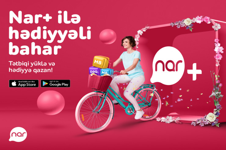 “Nar+” tətbiqini yüklə, xüsusi bonuslardan yararlan!