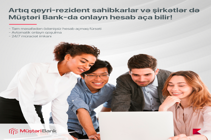 "Kapital Bank"da qeyri-rezident sahibkar və şirkətlər üçün onlayn hesab açmaq mümkün oldu