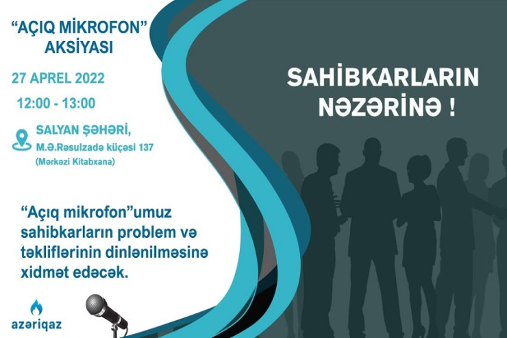 "Azəriqaz"ın növbəti “Açıq mikrafon”u Salyanda qurulacaq