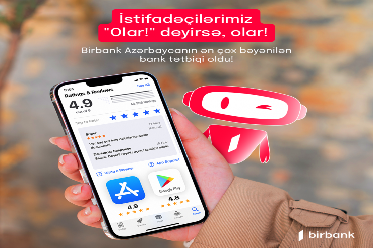 ® Birbank yenidən ən çox istifadə olunan və bəyənilən rəqəmsal platforma oldu