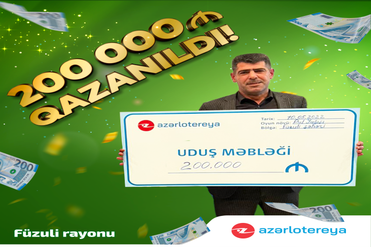 ® “40.000.000 Pul Yağışı” lotereyasında növbəti böyük uduş - 200.000 manat qazanıldı