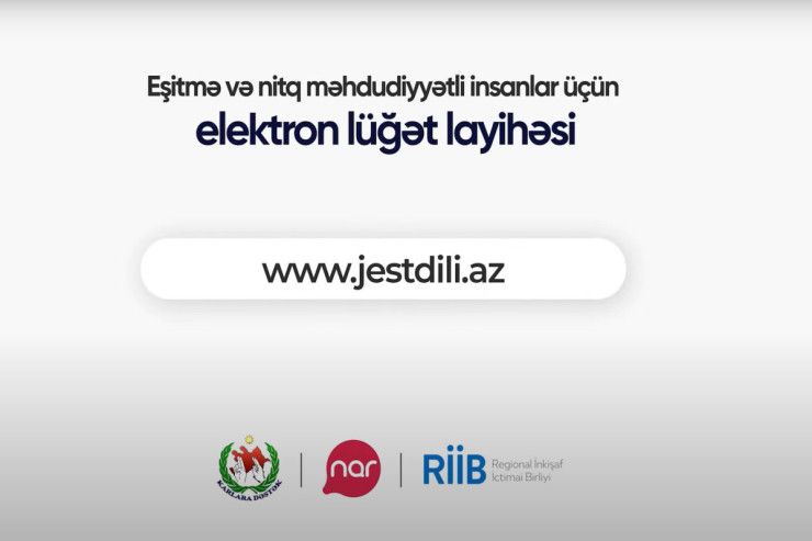 “Nar” ölkədə jest dilinin inkişafına töhfə verməyə davam edir® 