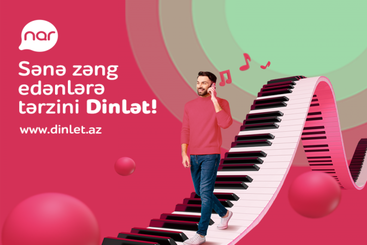 “Nar”dan “Dinlət” xidməti ilə tərzini paylaş