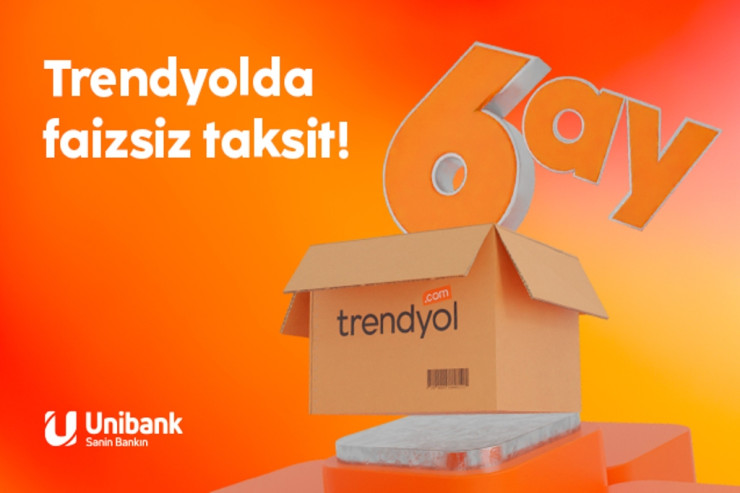 UCard-la "Trendyol"da alış-veriş et, 6 aya faizsiz ödə!
