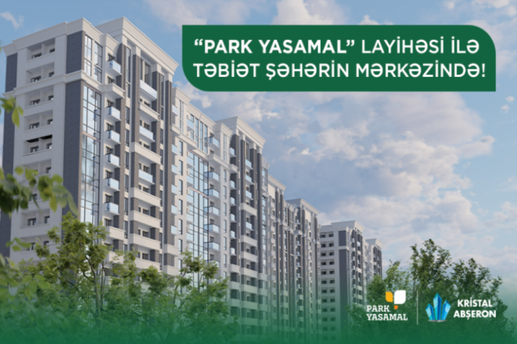 Pəncərəsi təbiətə açılan mənzillər “Park Yasamal”da! -  VİDEO 