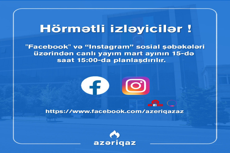 "Azəriqaz" bu tarixdə sualları  CAVABLANDIRACAQ 