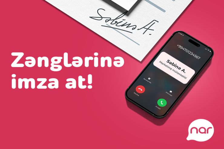 “Nar” dan yeni xidmət: “İmzalı zəng”