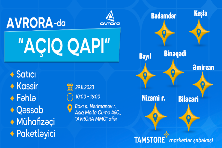 Avrora şirkəti işçi qəbulu üçün "Açıq Qapı" elan edib