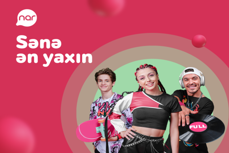 Yenilənmiş “Nar”ı hiss et və hədiyyələr qazan