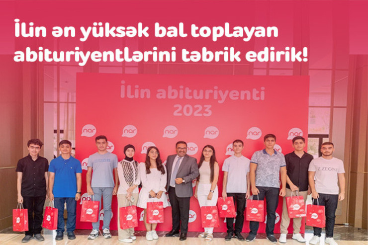 “Nar”dan təhsilə dəstək: Ən çox bal toplayan abituriyentlər mükafatlandırılıb