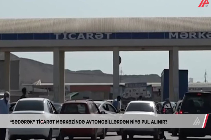 "Sədərək"də yolu kəsib pul alanlar  kimdir? - VİDEO 