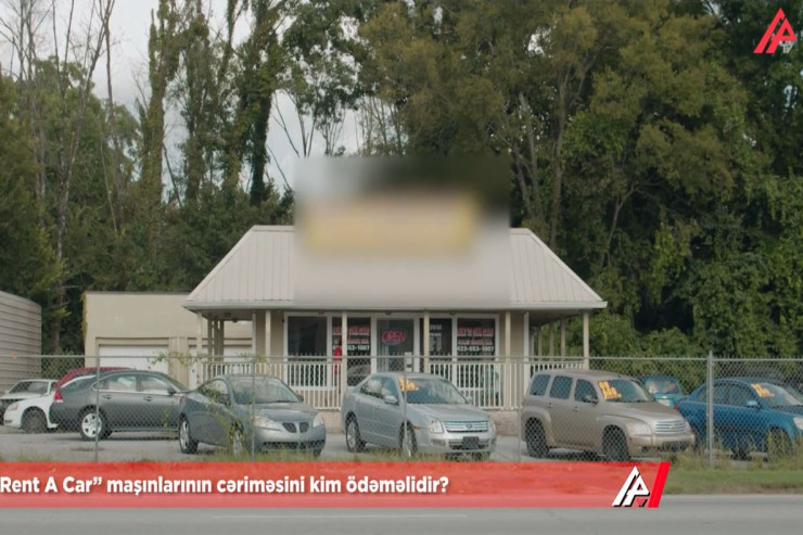 “Rent A Car” maşını cərimələnəndə pulu kim ödəməlidir? - VİDEO 