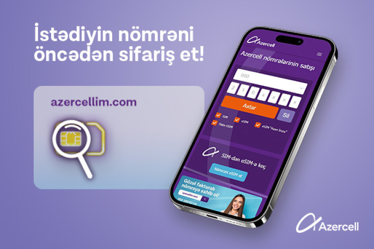 "Azercell" “Nömrə sifarişi” xidmətini təqdim edir