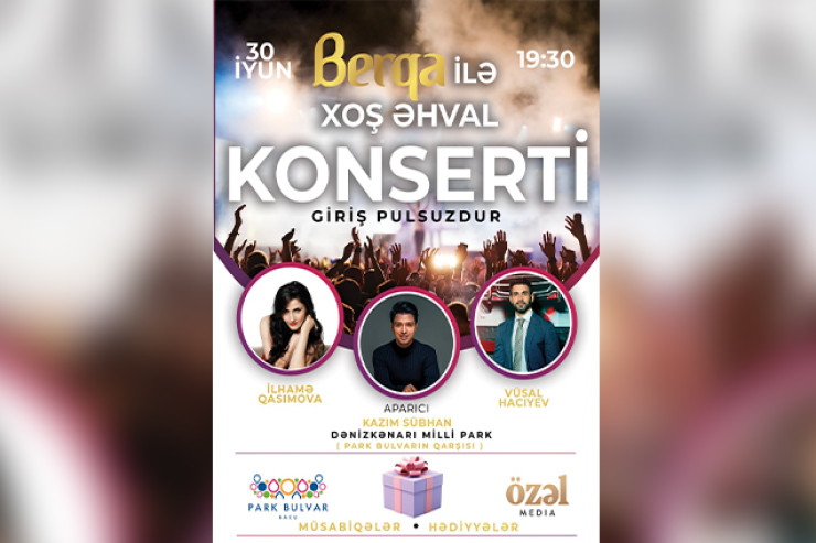 “Berqa” “Xoş əhval” şüarı ilə növbəti konsertlərini keçirir