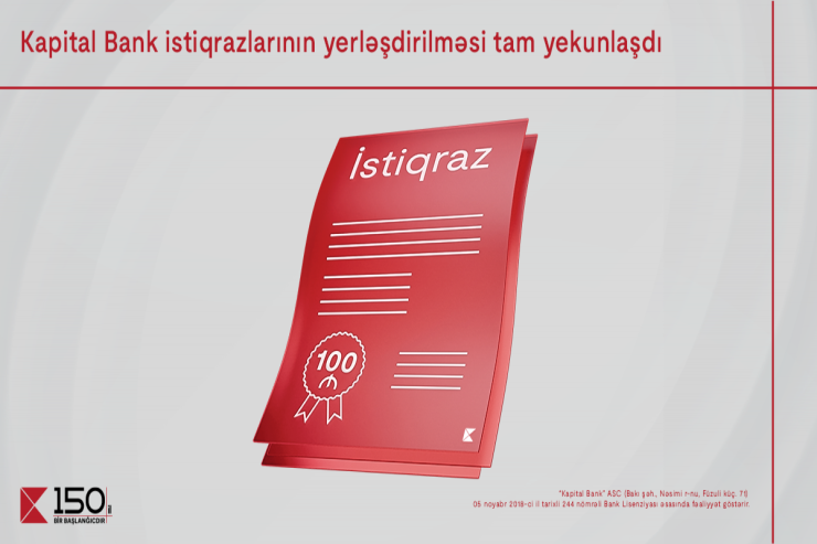 "Kapital Bank"ın manat istiqrazlarının 2-ci tranşının yerləşdirilməsi yekunlaşdı