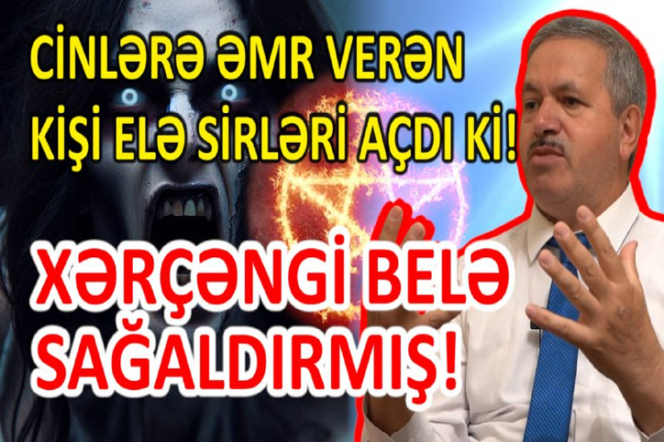 "Homoseksuallığı da sağaldıram, xərçəngi də..." - VİDEO 