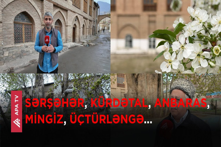 Ordubadın tarixi qədər qədim qeyri adi adları  ilə tanınan məhəllələri -VİDEO 
