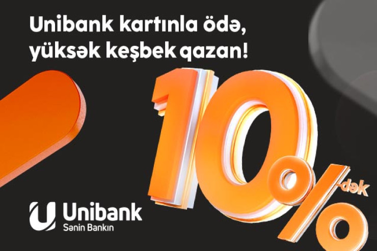 Unibank müştəriləri 3 ayda 1,2 milyon manata yaxın keşbek qazanıblar