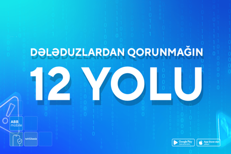 Dələduzlardan qorunmağın 12 yolu