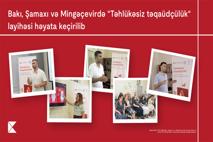 Kapital Bank-ın dəstəyi ilə yaşlı nəsil üçün maliyyə savadlılığının artırılması imkanları yaradılır
