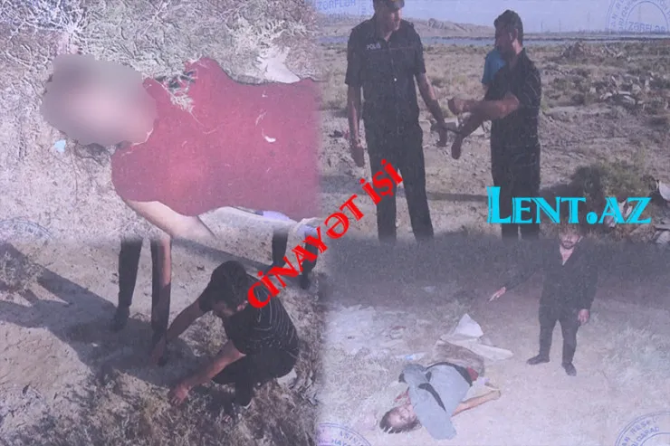 Arvadını gölün yanında öldürüb meyitini gizlətdi:  "O adda qızım yoxdur, nə istəyirsən et" 