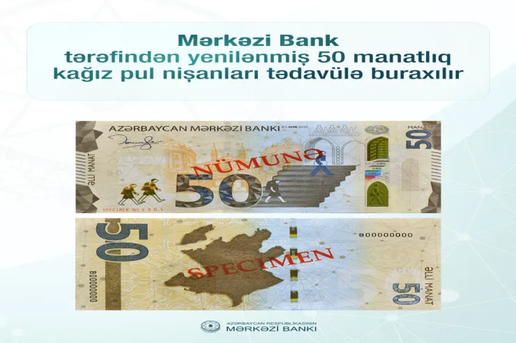 Yeni 50 manatlıq əskinas  tədavülə buraxıldı