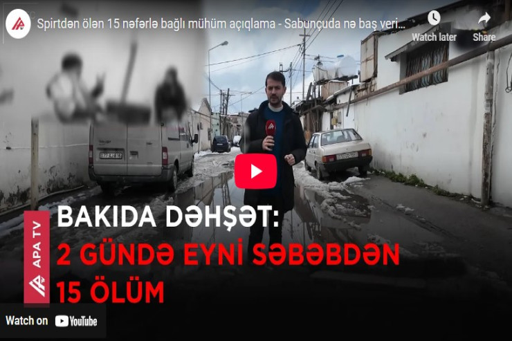 Bakıda 15 nəfər hansı spirtdən ölüb? - HADİSƏ YERİNDƏN VİDEO 