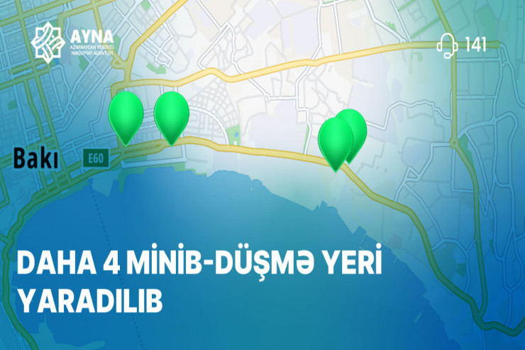 Daha dörd avtobus zolağında minib-düşmə yerləri  yaradıldı