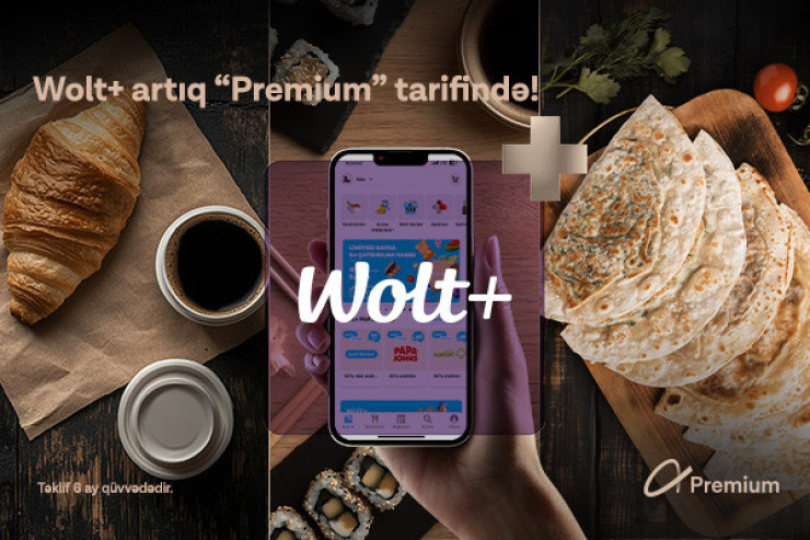 Azercell-dən “Premium” tarif istifadəçilərinə 6 aylıq pulsuz “Wolt+” abunəliyi!
