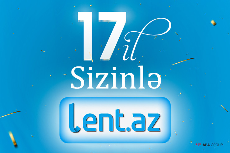 Lent.az-ın 17 yaşı  tamam olur
