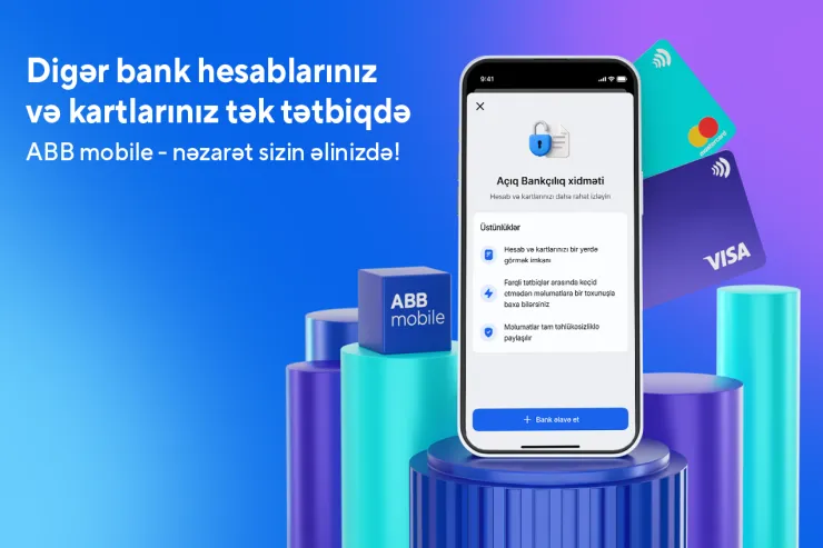 Bankçılıqda yeni dövr: bütün hesab məlumatları  eyni tətbiqdə