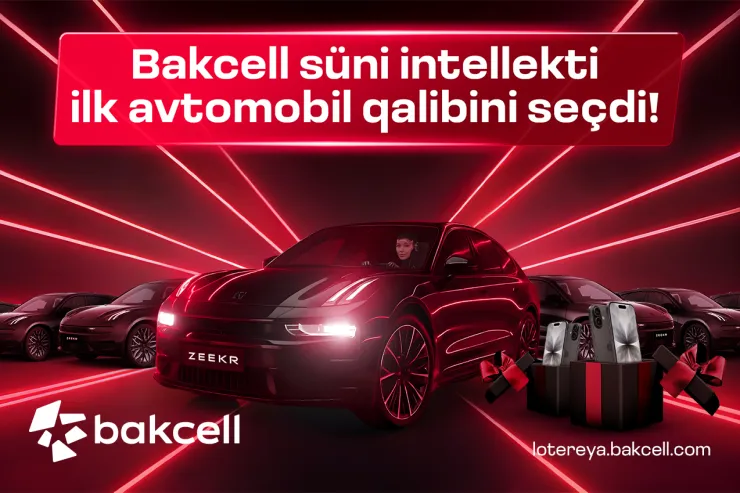 "Bakcell" süni intellekti ilk avtomobil qalibini seçdi