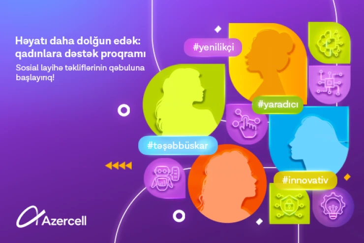Azercell  qadınlara növbəti dəstək proqramına start verir