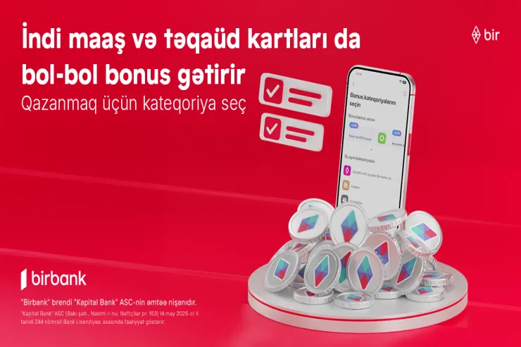Əməkhaqqı və təqaüd kartlarında bonuslar dövrü başlayır