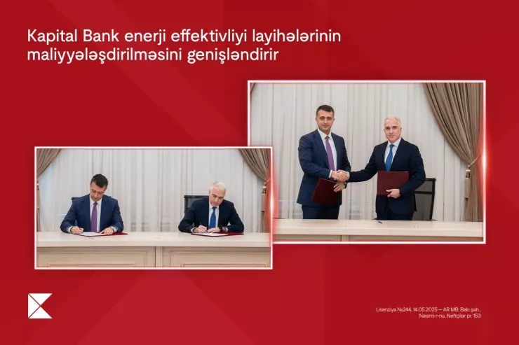 "Kapital Bank" enerji effektivliyi layihələrinin maliyyələşdirilməsini genişləndirir